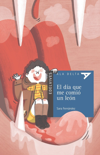 Libro El Dã­a Que Me Comiã³ Un Leã³n - Fernã¡ndez Sainz, ...