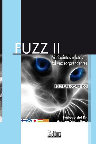 Fuzz Ii - Vaiopintos Relatos Tal Vez Sorprendentes, De Ruiz Gorrindo, Félix. Editorial Onix Editor, Tapa Blanda En Español