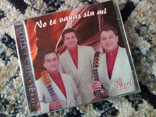 Trio Del Angel Cd No Te Vayas Sin Mi