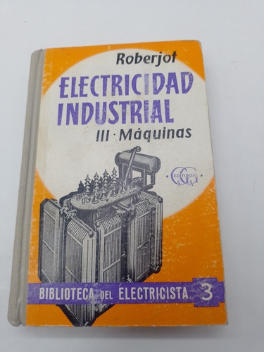 Electricidad Industrial I'll Máquinas Roberjot