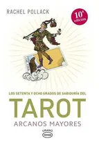 Comprar Tarot, Arcanos Mayores - Rachel Pollack, de Rachel Pollack. Editorial URANO, tapa blanda en español, 2019