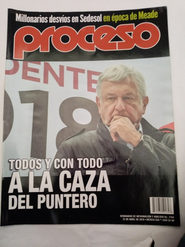 Revistaproceso Todos Y Con Todo A La Caza Del Puntero 2164 