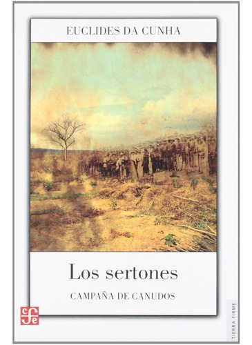 Sertones, Los - Euclides  Da Cunha