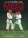 A La Sombra Del Karate De Shuri