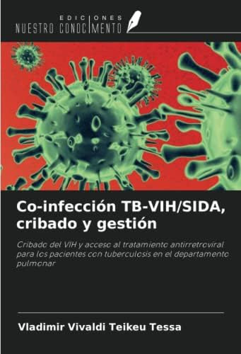 Libro: Co-infección Cribado Y Gestión: Cribado Del Vih Y Al