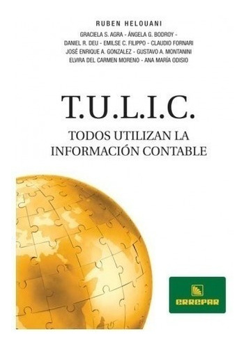 Libro T.u.l.i.c. - Todos Utilizan La Información Contable