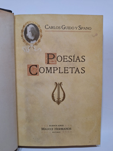 Antiguo Libro  Poesias Completas Carlos Guido Y Spano Le91