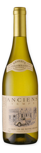 Vinho Francês Branco Reserve Colombard Sauvignon Anciens Temps 750ml