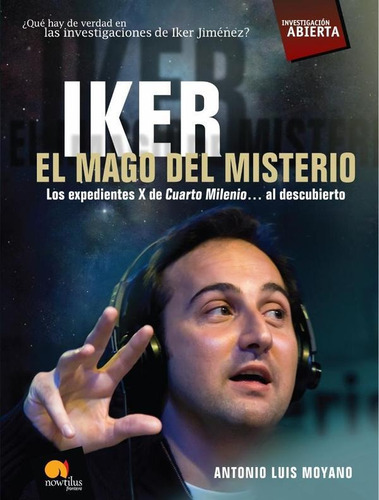 Iker, El Mago Del Misterio - Antonio Luis Moyano