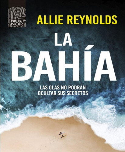 La bahía: , de Allie Reynolds., vol. 1. Editorial URANO, tapa pasta blanda, edición 1 en español, 2023