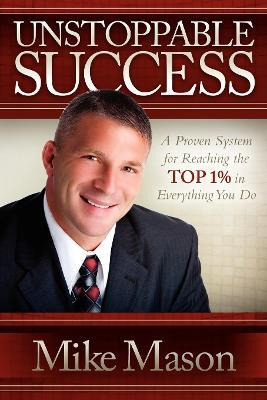 Libro Unstoppable Success - Mike Mason