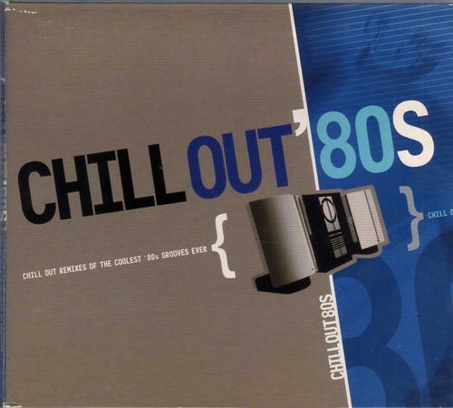 Chill Out 80s Cd