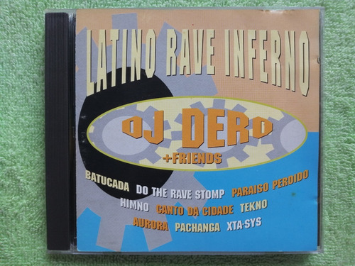 Eam Cd Dj Dero + Friends Latino Rave Inferno 1993 + Batucada