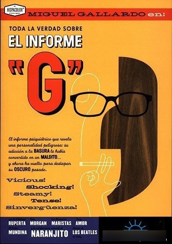 Toda la verdad sobre el informe G, de Gallardo, Miguel. Editorial EDICIONS DE PONENT, tapa blanda en español, 2000