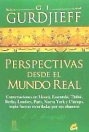 Perspectivas Desde El Mundo Real - George Gurdjieff 