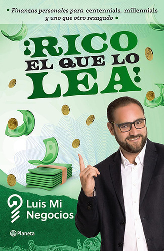 Rico El Que Lo Lea!: No, de Luis Mi Negocios., vol. 1. Editorial Planeta, tapa pasta blanda, edición 1 en español, 2023