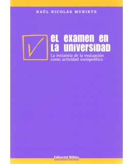 El Examen En La Universidad. La Instancia De La Evaluación C