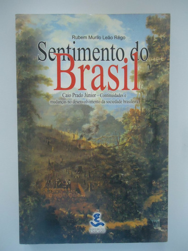 Sentimento Do Brasil - Rubem Murilo Leão Rêgo