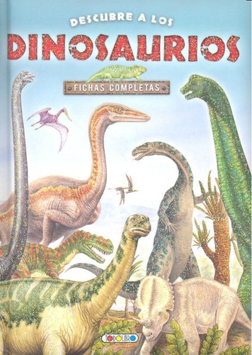 Libro Descubre A Los Dinosaurios