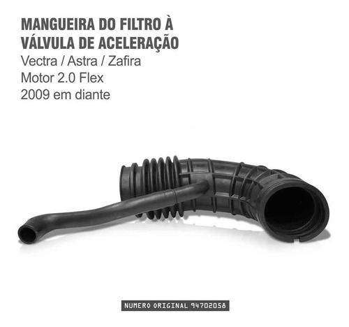 Mangueira Filtro De Ar Vectra Astra Zafira 2009/... 94702058