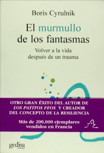MURMULLO DE LOS FANTASMAS, EL, de Boris Cyrulnik. Editorial EDITORIAL en español