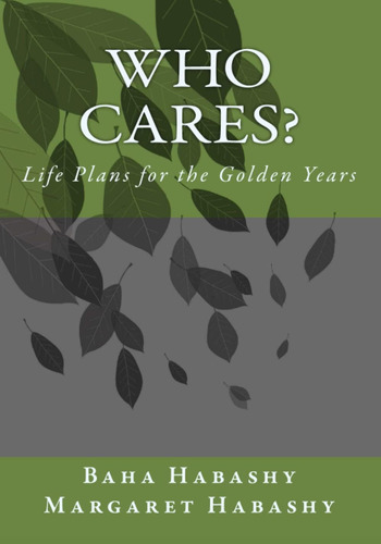 Libro:  Who Cares: Life Plans For The Golden Years