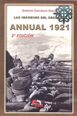 Libro Las Imágenes Del Desastre. Annual 1921. Annual 1921de