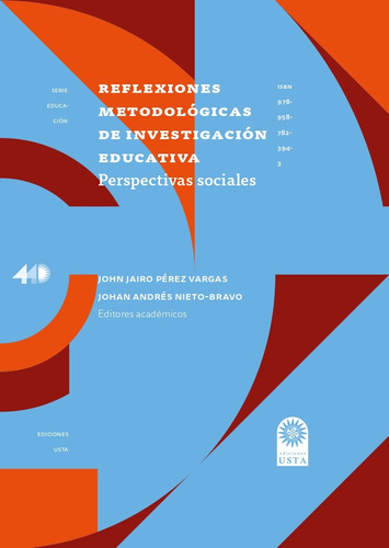 Reflexiones Metodológicas De Investigación Educativa