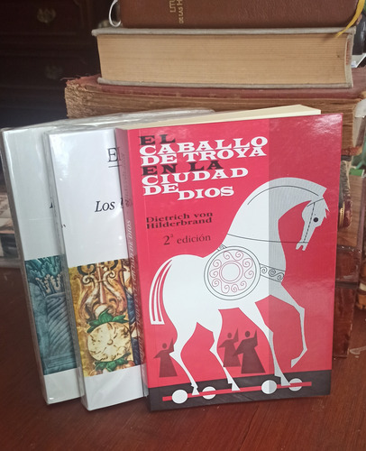 El Caballo De Troya En La Ciudad De Dios D. Von Hildebrand