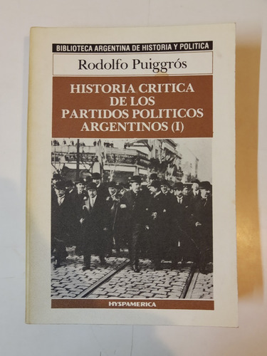 Historia Critica De Los Partidos Politicos Arg. 2 Tomos L375