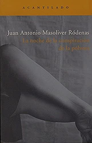 Libro La Noche De La Conspiración De La Pólvora De Masoliver