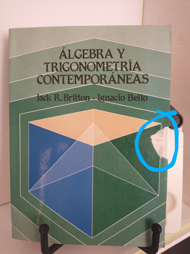 Algebra Y Trigonometría Contemporáneas-jack R. Britton