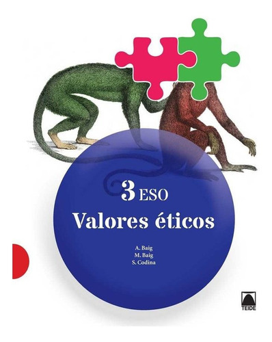 Valores Ãâ©ticos 3 Eso, De Baig Nogués, Antoni. Editorial Teide, S.a., Tapa Blanda En Español