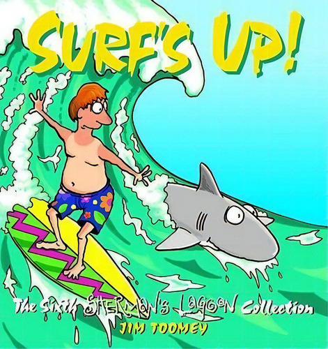 Surf's Up!, De Jim Toomey. Editorial Andrews Mcmeel Publishing Llc, Tapa Blanda En Inglés