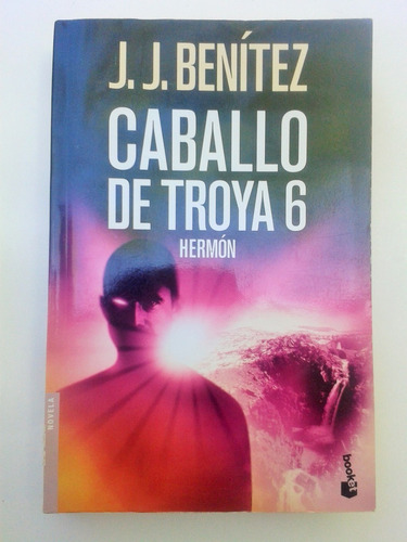 Caballo De Troya 6 Hermon J. J. Benitez Booket