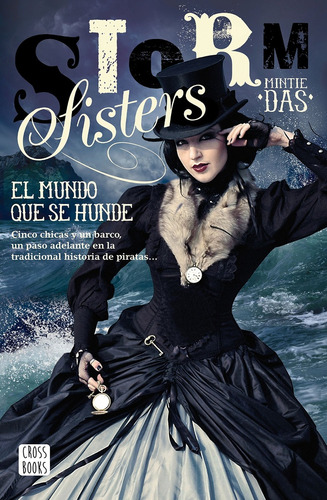 Storm Sisters 1- El Mundo Que Se Hunde - Mintie Das