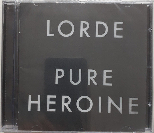 Cd - Lorde - ( Pure Heroine ) 