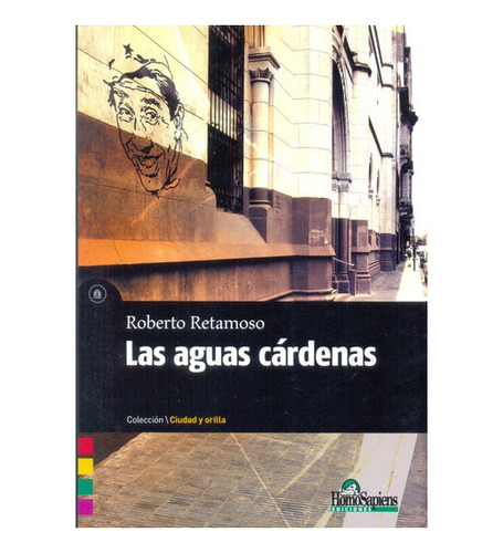 Las Aguas Cárdenas, De Retamoso, Roberto. Serie N/a, Vol. V