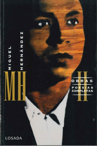 Libro Obras Completas. Tomo Ii - Miguel Hernandez