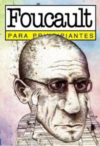 Foucault Para Principiantes - Alix - Longseller