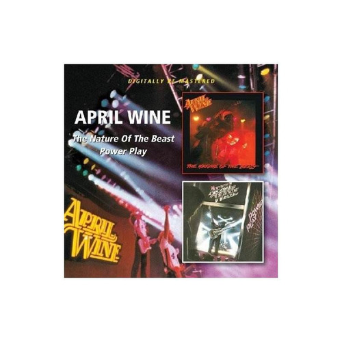 April Wine Nature Of The Beast / Power Play Remastered Cd