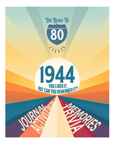Libro: El Camino A Los 80 Años: Curiosidades Divertidas, Rec