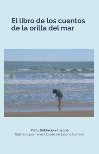 Libro: El Libro De Los Cuentos De La Orilla Del Mar (spanish