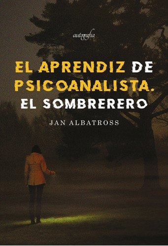 Libro El Aprendiz De Psicoanalista - Albatross, Jan