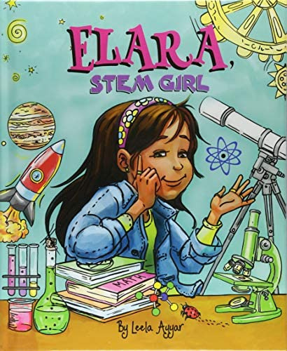 Elara, Stem Girl, De Leela Ayyar. Editorial Mascot Books, Tapa Dura En Inglés