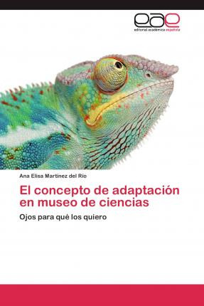 Libro El Concepto De Adaptacion En Museo De Ciencias - Ma...