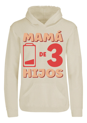 Sudadera Capucha Mamá De 3 Hijos Pila Baja Día De Las Madres