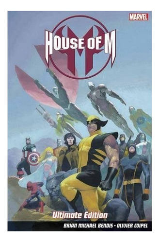 House Of M - Ultimate Edition - Brian Michael Bendis. Eb9