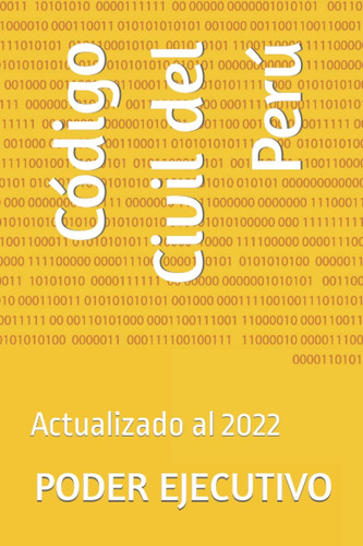 Libro: Código Civil Del Perú: Actualizado Al 2022 (codigos