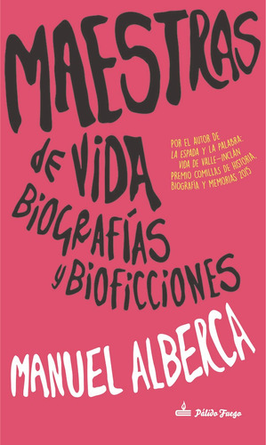 Maestras De Vida, De Alberca, Manuel. Editorial Palido Fuego, Tapa Blanda En Español